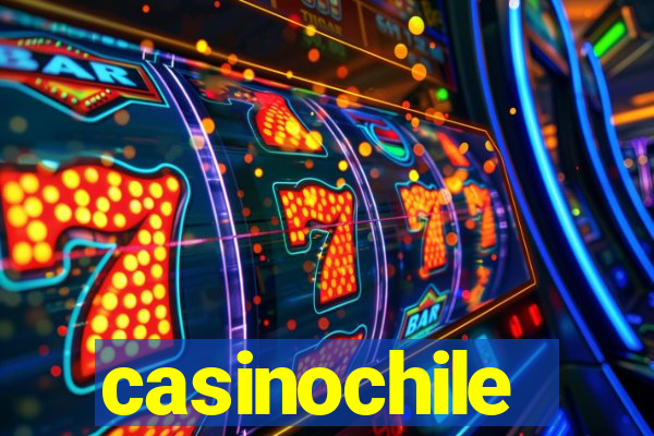 casinochile