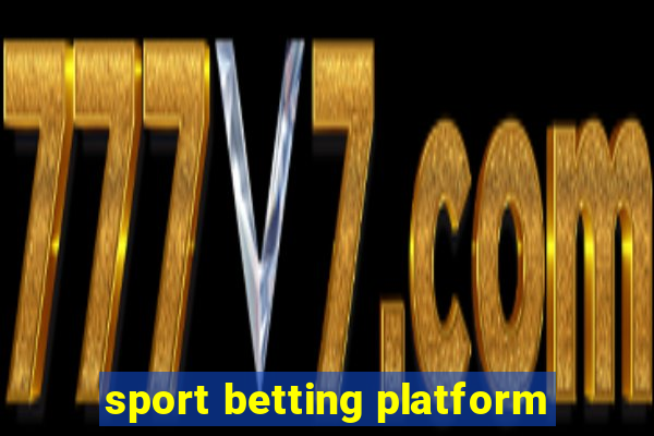 sport betting platform