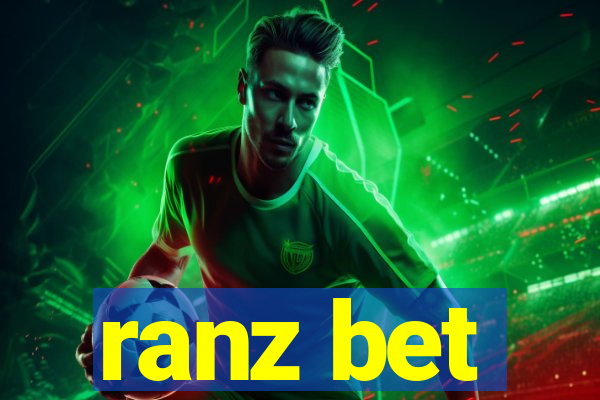 ranz bet