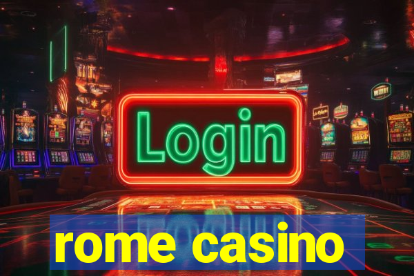 rome casino