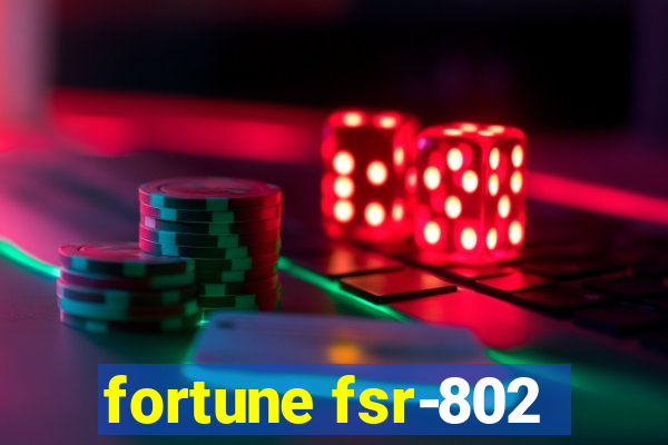 fortune fsr-802