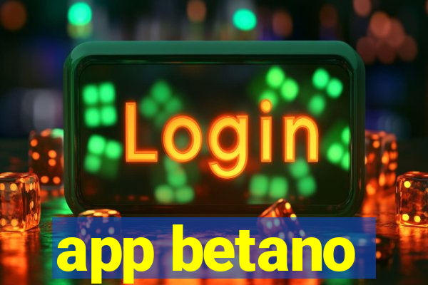 app betano