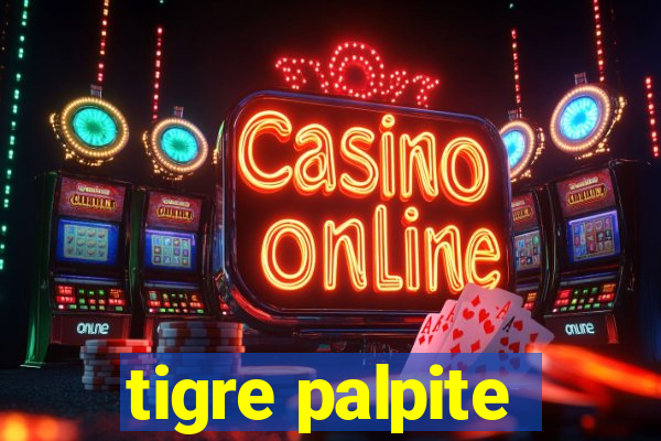 tigre palpite