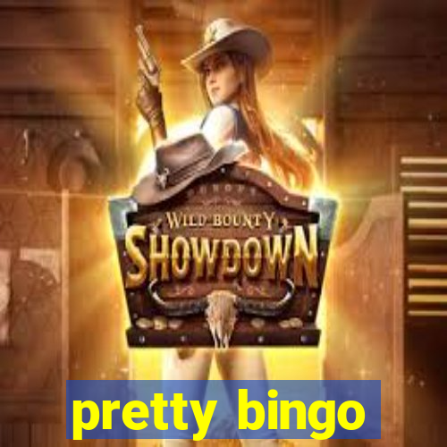 pretty bingo