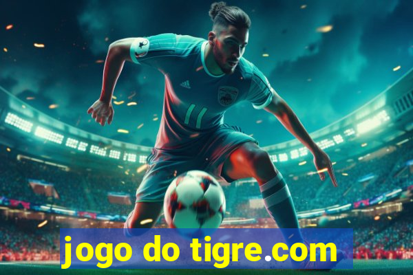 jogo do tigre.com