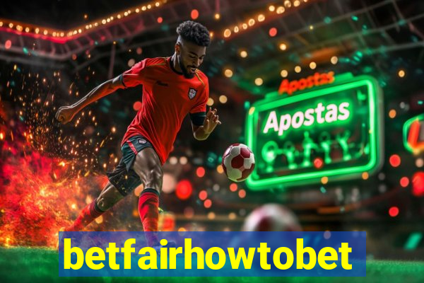 betfairhowtobet