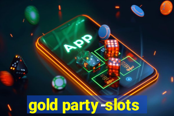 gold party-slots