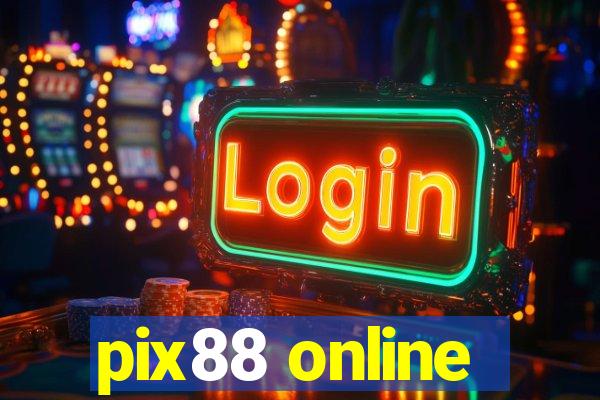 pix88 online