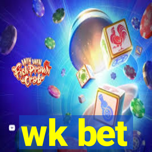 wk bet