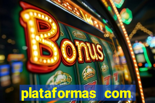 plataformas com fortune tiger