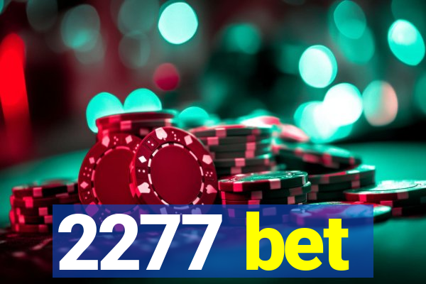 2277 bet