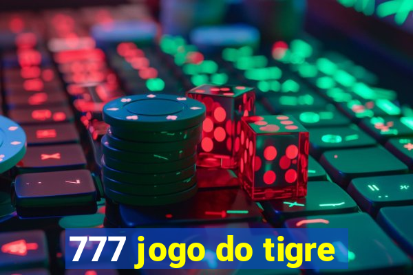 777 jogo do tigre