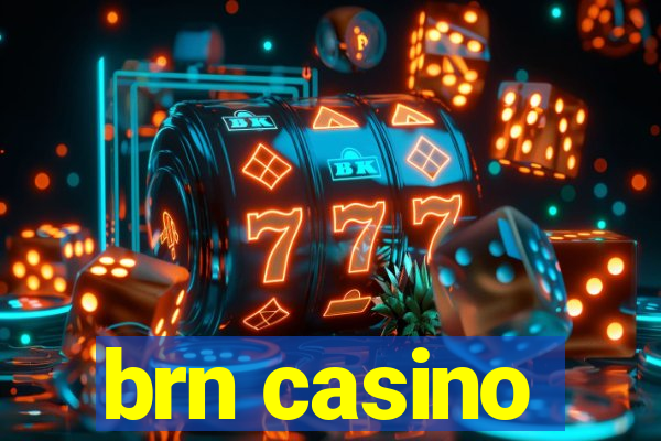 brn casino