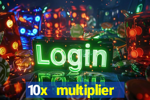 10x multiplier casino no deposit