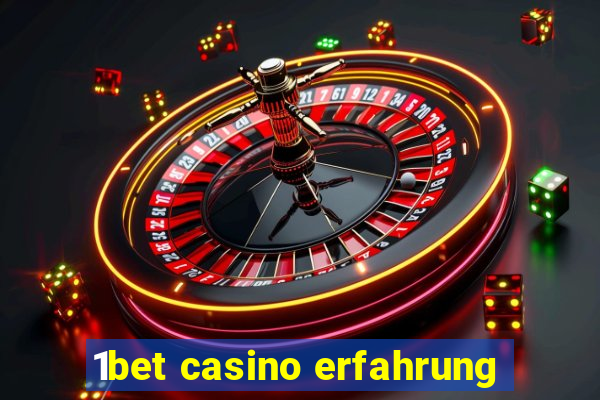 1bet casino erfahrung