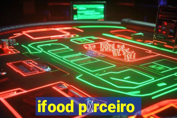 ifood p谩rceiro