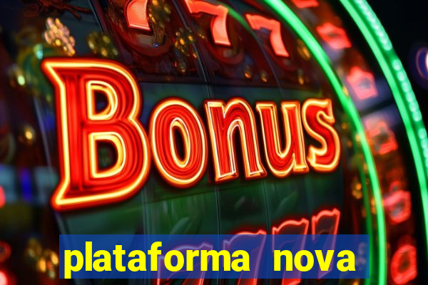 plataforma nova jogo do tigrinho