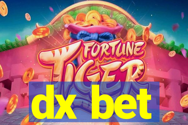 dx bet