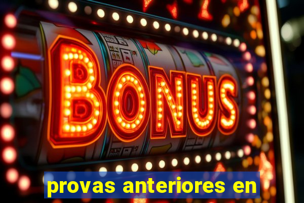 provas anteriores en