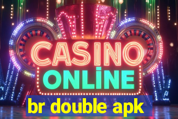 br double apk