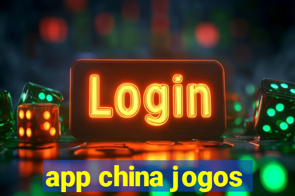 app china jogos