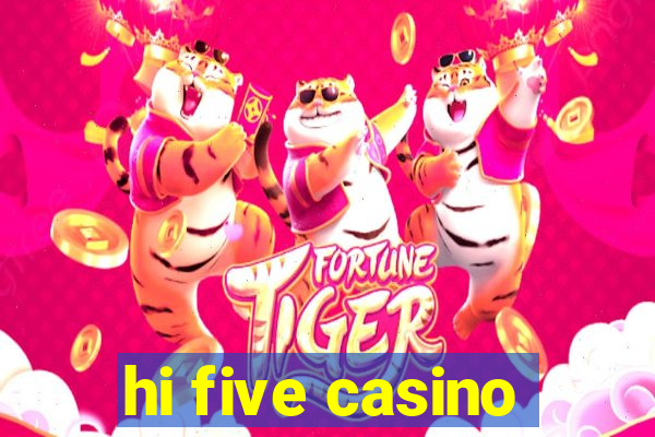 hi five casino