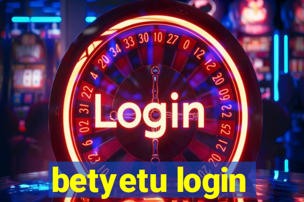 betyetu login