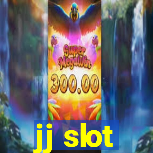 jj slot