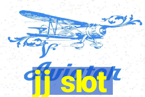 jj slot