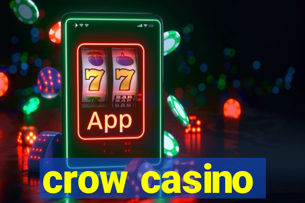 crow casino