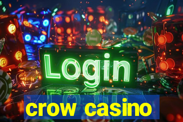 crow casino