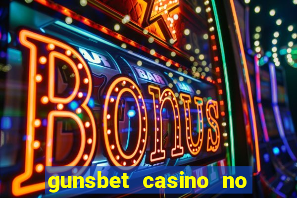 gunsbet casino no deposit bonus