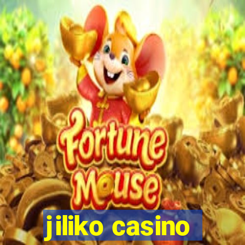 jiliko casino