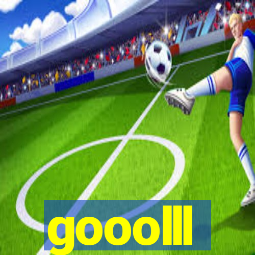 gooolll