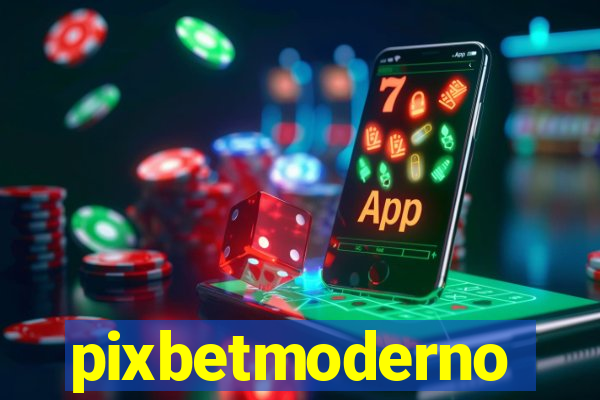 pixbetmoderno