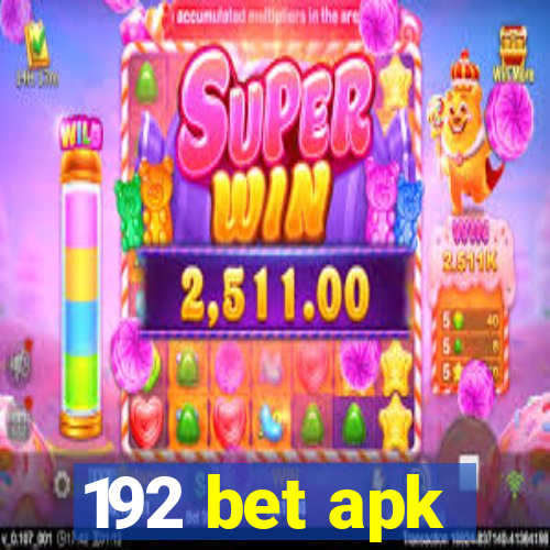 192 bet apk