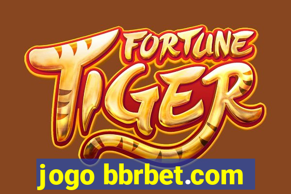 jogo bbrbet.com