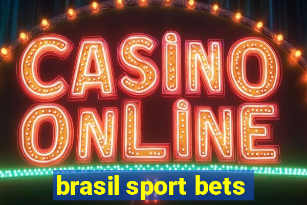 brasil sport bets