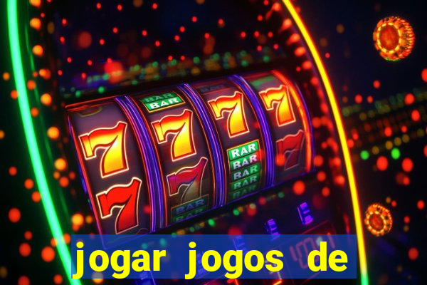 jogar jogos de ganhar dinheiro