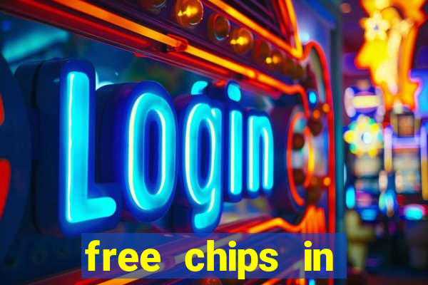 free chips in huuuge casino