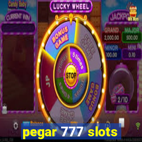 pegar 777 slots