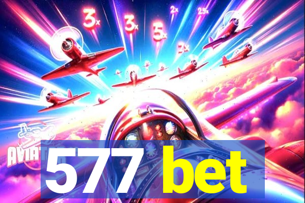 577 bet