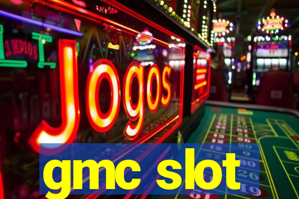 gmc slot