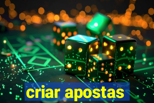 criar apostas