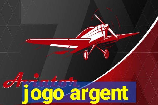 jogo argent