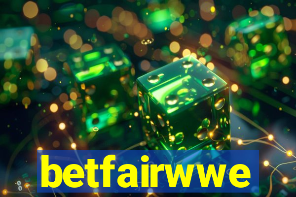 betfairwwe