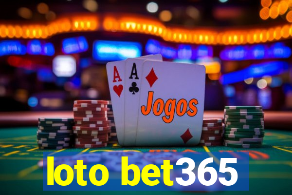 loto bet365