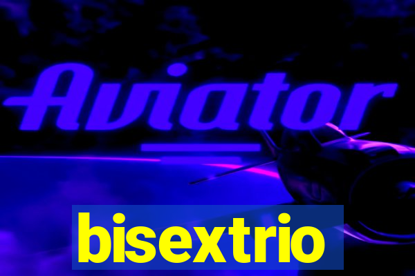 bisextrio