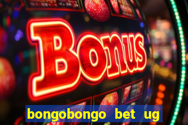 bongobongo bet ug login password