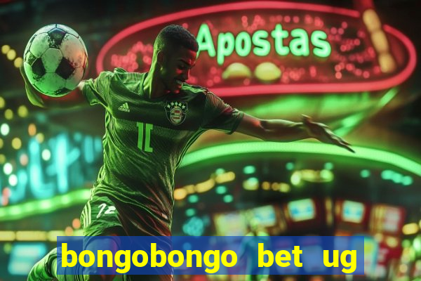 bongobongo bet ug login password